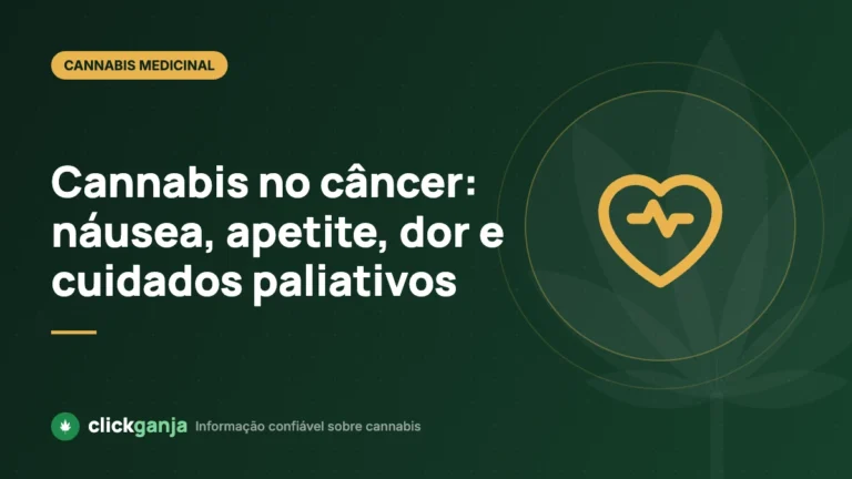 Cannabis no câncer: náusea, apetite, dor e cuidados paliativos