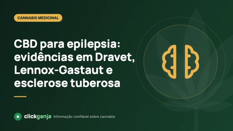 CBD para epilepsia: evidências em Dravet, Lennox-Gastaut e esclerose tuberosa