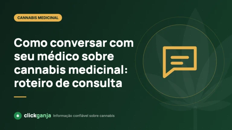 Como conversar com seu médico sobre cannabis medicinal: roteiro de consulta