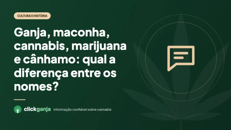 Ganja, maconha, cannabis, marijuana e cânhamo: qual a diferença entre os nomes?