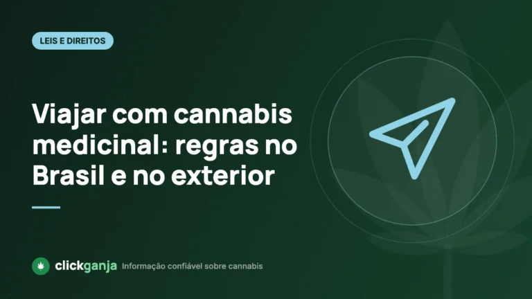 Viajar com cannabis medicinal: regras no Brasil e no exterior